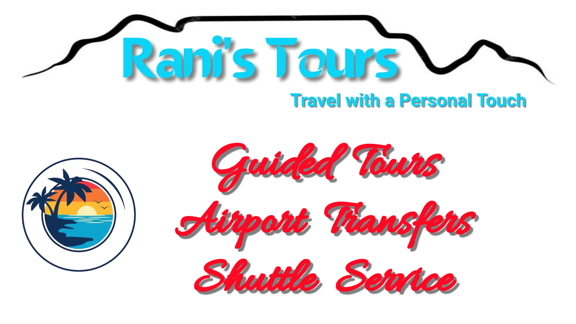 Rani's Tours Professional Service